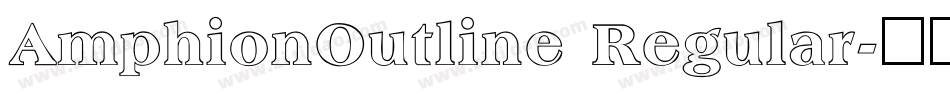 AmphionOutline Regular字体转换